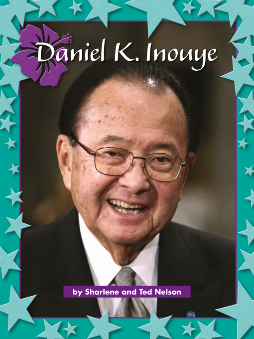 Title details for Daniel K. Inouye by Sharlene Nelson - Available